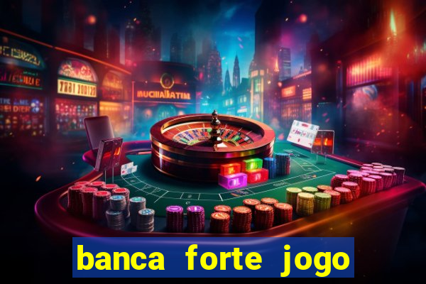 banca forte jogo do bicho app